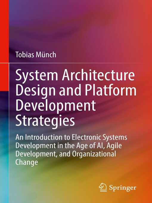Title details for System Architecture Design and Platform Development Strategies by Tobias Münch - Available